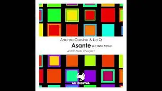 Andrea Cassino & Lio Q - Asante (Evegrem Remix)