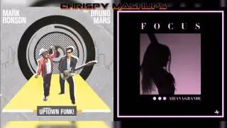 Mark Ronson Ft. Bruno Mars & Ariana Grande - Uptown Funk / Focus Mashup