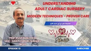 🎙 Episode 13 | Understanding Open Heart Surgery