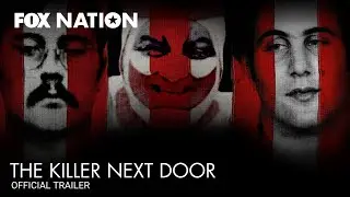 The Killer Next Door Official Trailer | Fox Nation