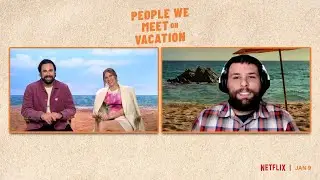 People We Meet on Vacation's Emily Henry & Brett Haley on Movie's Changes to Book | Interview