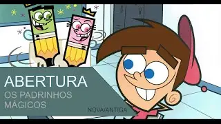 [OS PADRINHOS MÁGICOS] Abertura Antiga & Nova [CC]