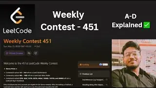 Leetcode Weekly - 451 | A - D Explained ✅