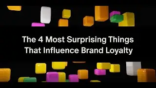 The 4 Most Surprising Things That Influence Brand Loyalty