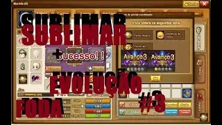 [DDtank 337] EVOLU&Ccedil;&Atilde;O #3 UPANDO SUBLIMAR + GASTANDO CPS