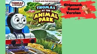 Thomas at the Animal Park #thomasandfriends (Chipmunk Sound Version) #kids #story #books #reading
