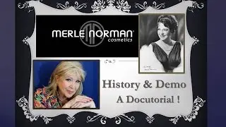 MERLE NORMAN Cosmetics History & Demo ! Docutorial