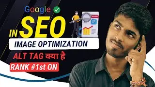 Image Optimization for SEO | How to Optimize Images & Use Alt Tags to Rank on Google #seo
