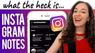 What is Instagram Notes Feature, How to Use, Why Use It & My Thoughts