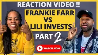 Lili Invests Reaction Part 2