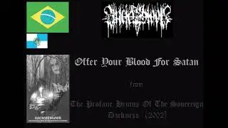 Ancientblood &ndash; Offer Your Blood for Satan (2001) (Underground Black Metal Brazil)
