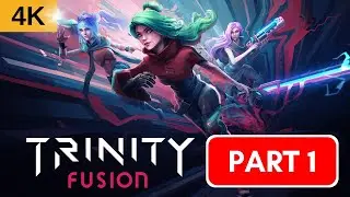 Trinity Fusion Walkthrough Part 1