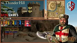 Stronghold Crusader | Mission 41 Thunder Hill | G77G GAMES