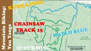 MTB You Yangs Chainsaw Track 15 - Kurrajong 2021 Clockwise