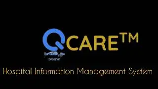QCare&trade;️ (Hospital Information Management System)