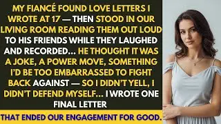 My Fianc&eacute; Read My Old Love Letters Out Loud to His Friends&mdash;So I Wrote One Ending Our Engagement..