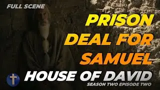 Faith Bargain: Samuel's Prison Offer from Saul | House Of David S2E2