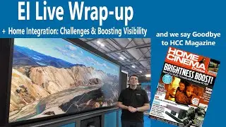 Are 21:9 TVs Returning? Goodbye Home Cinema Choice, EI Live Report and more