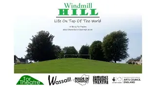Windmill Hill - Life on Top of the World