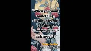 The alchemist Paulo Coelho&rsquo;s Words #paulocoelho  #thealchemist #motivation  #SelfGrowth