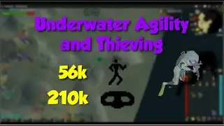 [Gu&iacute;a en espa&ntilde;ol] Underwater Agility and Thieving / MAXEA THIEVING Y AGILITY AL MISMO TIEMPO!