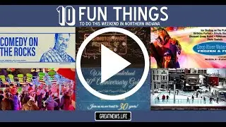 10 Fun Things To Do in Northern Indiana this weekend, December 25 - December 28