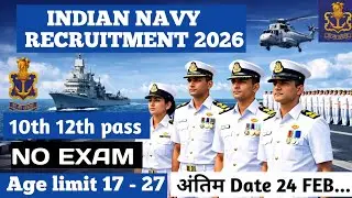 Indian Navy New Vacancy 2026 | Navy Recruitment 2026 | 10th 12th Navy Job | Indian Navy Bharti 2026