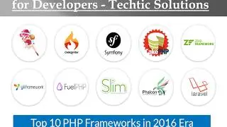 Top 10 PHP Frameworks in 2016 Era for Developers - Techtic Solutions