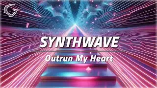 Outrun My Heart 🎹 Copyright Free Synthwave | Gwamm Music