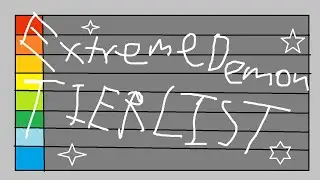 [EXTREME DEMON TIER LIST] Geometry Dash - Tier List Stream (PART 2)(English Only)