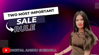 Two Most Important Sales Rule  