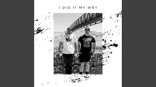 I Did It My Way (feat. Roxie Heart)