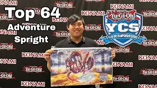 Yu-Gi-Oh! Adventure Spright Top 64 YCS Utrecht 2022 Deck Profile - Thanh Duong