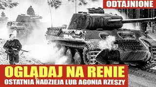 Gambit ardeński: ostatnia pr&oacute;ba Hitlera na froncie zachodnim