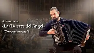 A. Piazzolla «La Muerte del Angel»