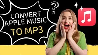 The Best Method to Convert & Export Apple Music to MP3