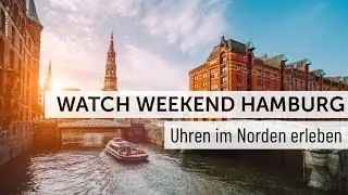 Watch Weekend Hamburg 2022: Uhren erleben!