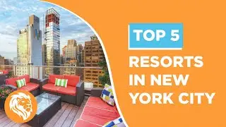 Best Resorts in New York City | Fidelity Real Estate | Timeshare Resales