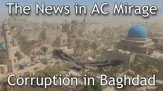 The News in AC Mirage | Corruption in Baghdad