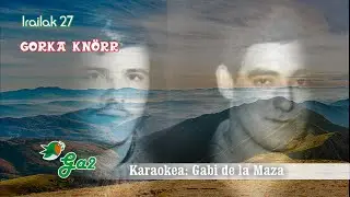 Irailak 27 (Gorka Kn&ouml;rr)