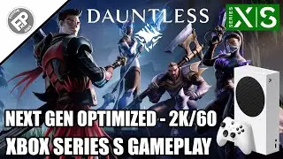 Dauntless: Next Gen Update - Xbox Series S Gameplay (60fps)