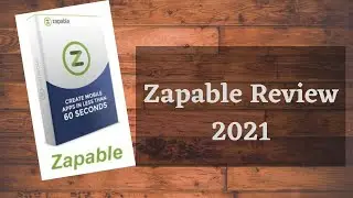 Zapable Review 2021