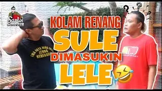 PRANK SULE SAMPAI MARAH KOLAM RENANGNYA ADA LELE