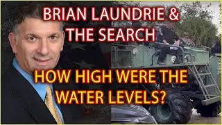Brian Laundrie and the search how high were the water levels? Evidence With Ed Wallace and DutyRon