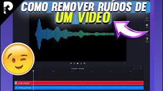 Como Remover Ru&iacute;dos de V&iacute;deos ! GR&Aacute;TIS e F&aacute;cil em 2023