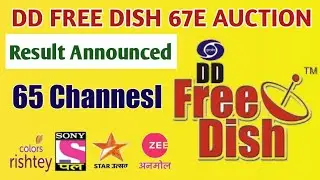 DD Free Dish 67E Auction Result | 65 MP-2 Channels Won Slots & Available 01-04-2023