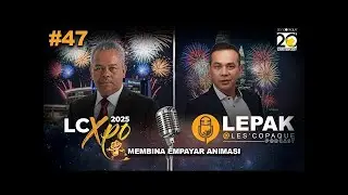 [LIVE] Membina Empayar Animasi - LEPAK @ Les' Cop