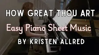 How Great Thou Art - Easy Piano Sheet Music