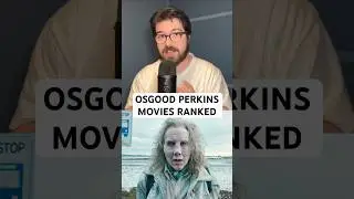 OSGOOD PERKINS MOVIES RANKED