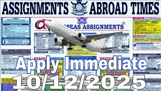 Assignment Abroad Times Today 10/12/2025 || jobs seekers for foreign countries ||
